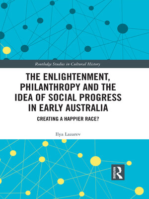 cover image of The Enlightenment, Philanthropy and the Idea of Social Progress in Early Australia